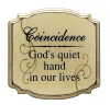 "Coincidence: God's quiet hand in our lives"